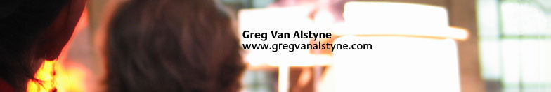 Greg Van Alstyne  www.greg.vanalstyne.com