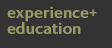 experience and education