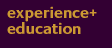 experience and education